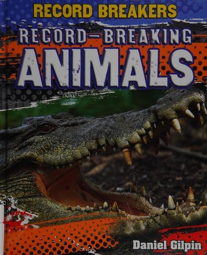 Record-breaking animals