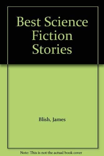 Best science fiction stories of James Blish