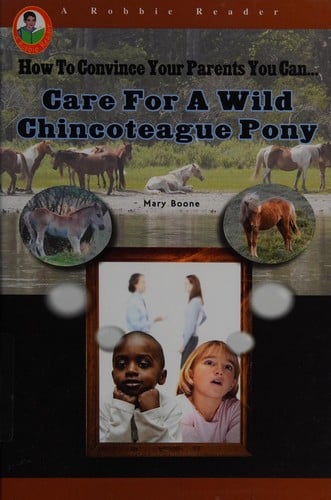 Care for a wild chincoteague pony