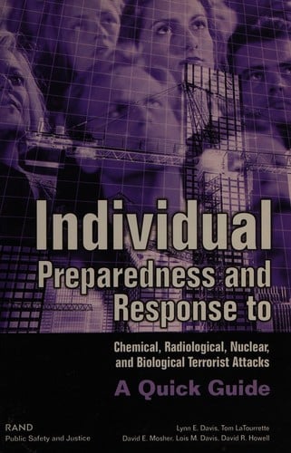 Individual preparedness and response to chemical, radiological, nuclear, and biological terrorists attacks