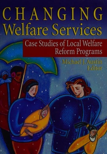 Changing welfare services