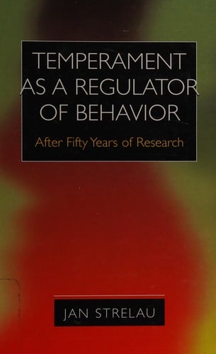 Temperament as a Regulator of Behavior