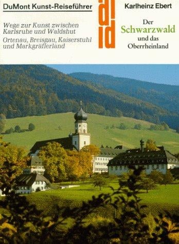 Der Schwarzwald und das Oberrheinland
