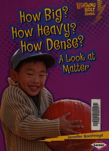 How Big, How Heavy, How Dense?