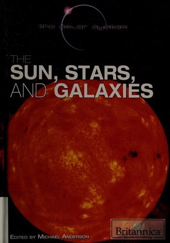 The sun, stars, and galaxies