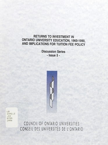 Returns to investment in Ontario university education, 1960-1990, and implications for tuition fee policy