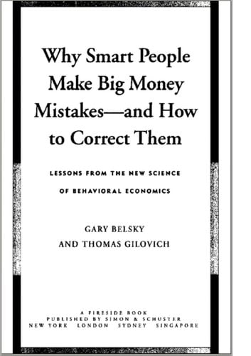 Why smart people make big money mistakes--and how to correct them