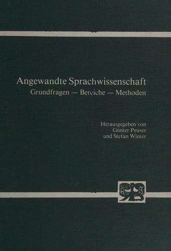 Angewandte Sprachwissenschaft: Grundfragen, Bereiche, Methoden : [Festschrift für Günther Kandler] (German Edition)