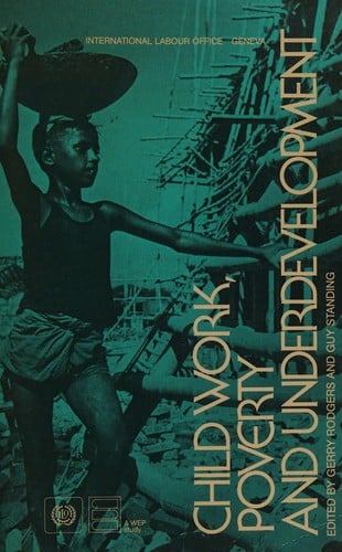 Child work, poverty, and underdevelopment