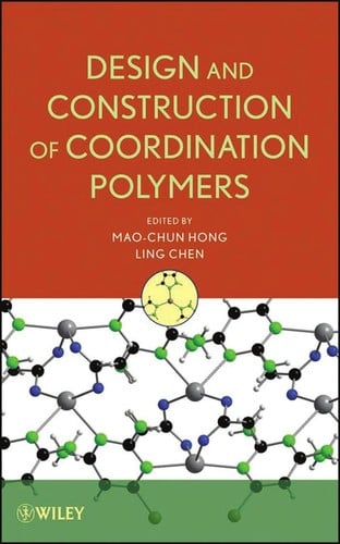Design and construction of coordination polymers