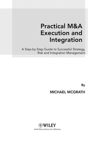 Practical M&A execution and integration