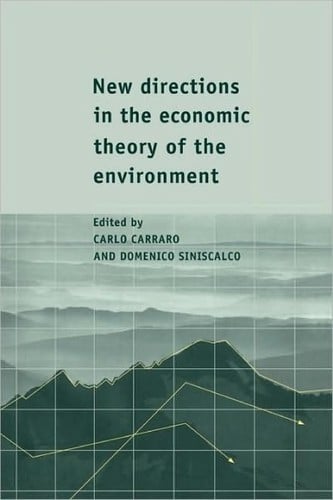 New directions in the economic theory of the environment
