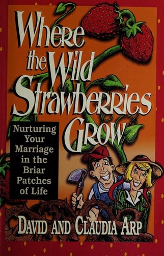 Where the wild strawberries grow