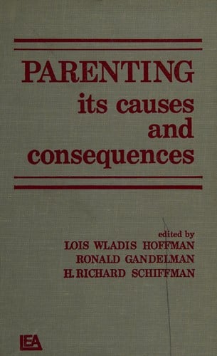 Parenting, its causes and consequences