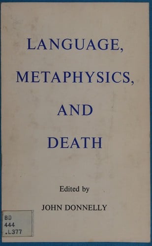 Language, metaphysics and death