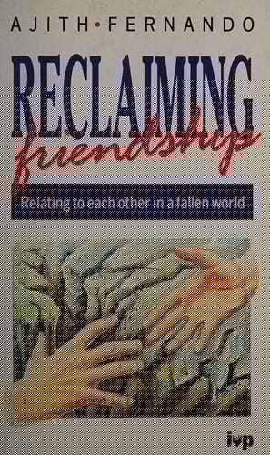 Reclaiming friendship