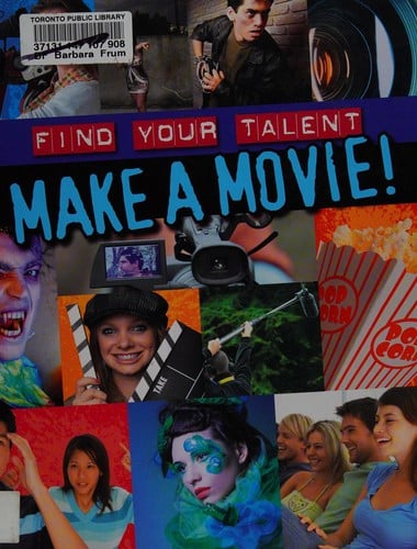 Make a movie!