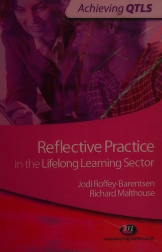 Reflective practice in the lifelong learning sector