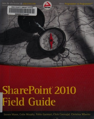 Professional SharePoint 2010 field guide