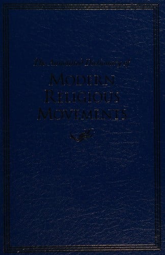 The Annotated Dictionary of Modern Religious Movements