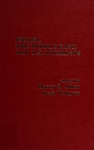 Israel, the Middle East, and U.S. interests