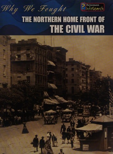 The northern home front of the Civil War