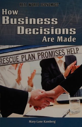 How business decisions are made