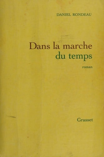Dans la marche du temps