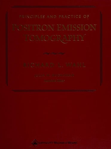 Principles and practice of positron emission tomography