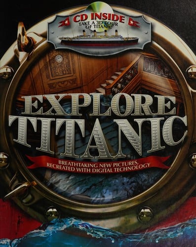 EXPLORE TITANIC