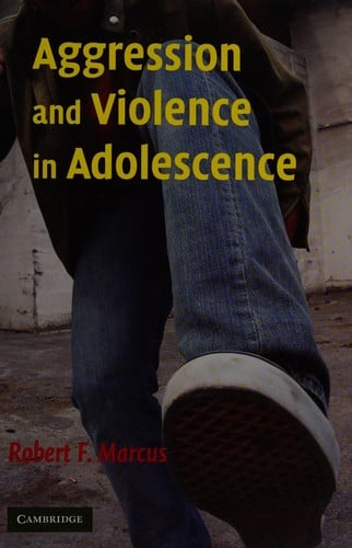 Aggression and violence in adolescence