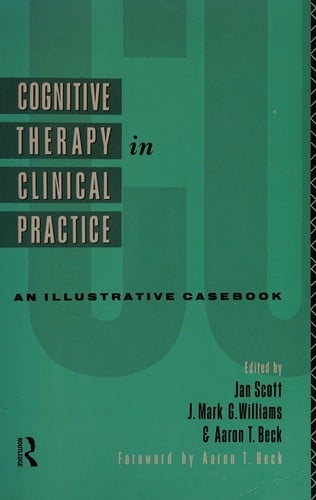 Cognitive therapy in clinical practice