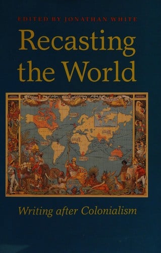 Recasting the world