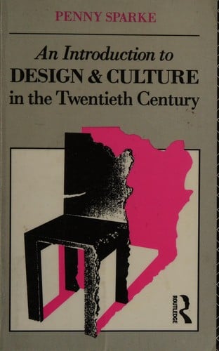 An introduction to design and culture in the twentieth century