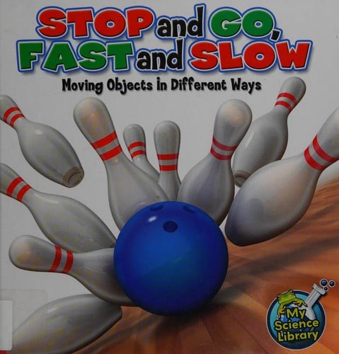 Stop and go, fast and slow