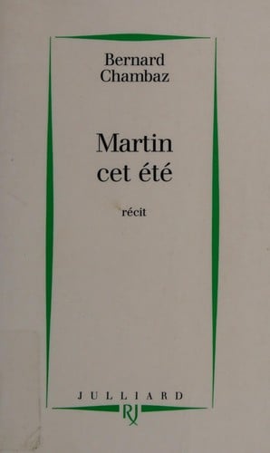 Martin cet été