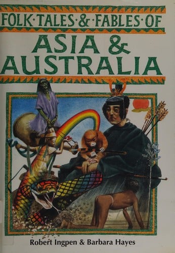 Folk tales & fables of Asia & Australia