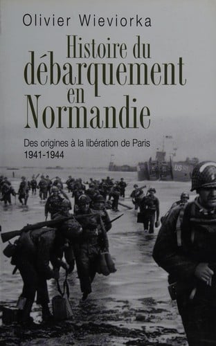 Histoire du débarquement en Normandie