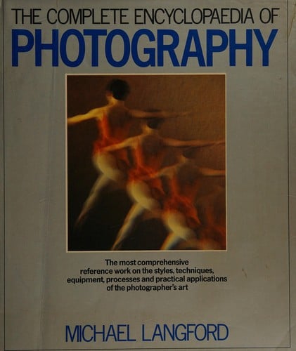 The complete encyclopaedia of photography