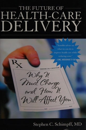 The future of health-care delivery