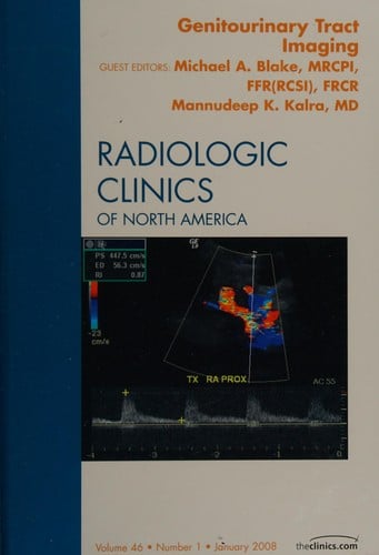 Genitourinary Imaging, An Issue of Radiologic Clinics (The Clinics: Radiology)