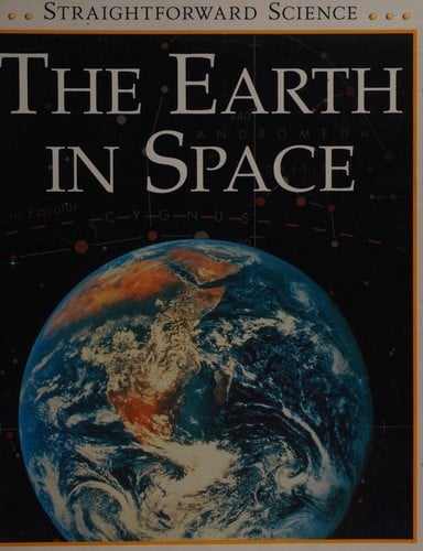 The Earth in Space (Straightforward Science)