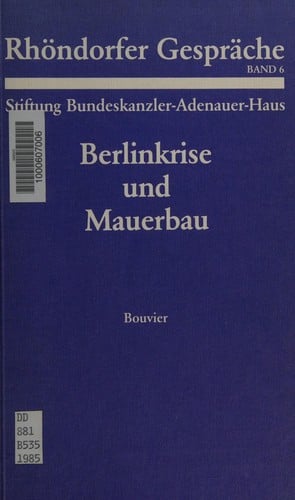 Berlinkrise und Mauerbau