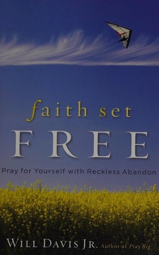 Faith set free
