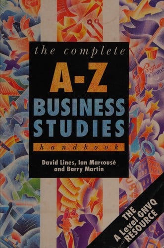 The complete A-Z business studies handbook