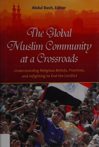 The global Muslim community at a crossroads