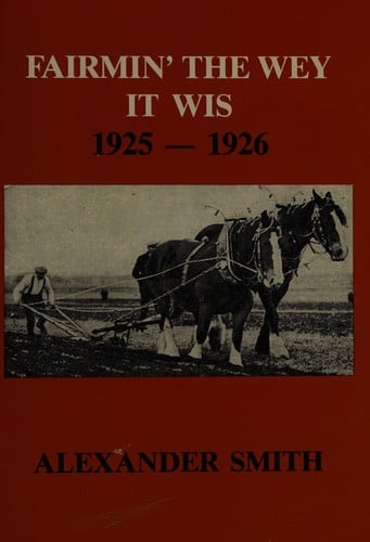Fairmin' the wey it wis, 1925-1926