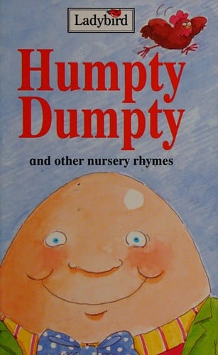 Humpty Dumpty and other nursery rhymes
