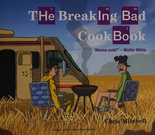 The Breaking Bad cookbook