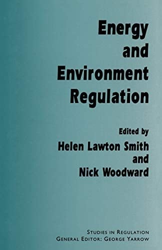 Energy and environment regulation